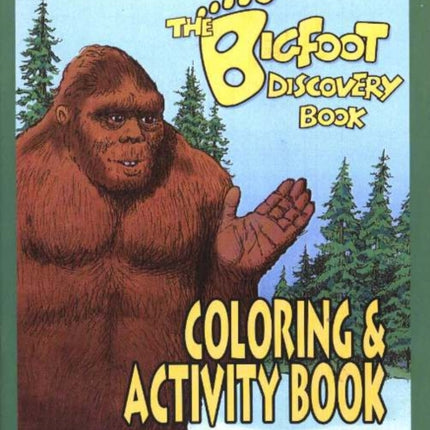 Bigfoot Discovery Coloring & Activity Book