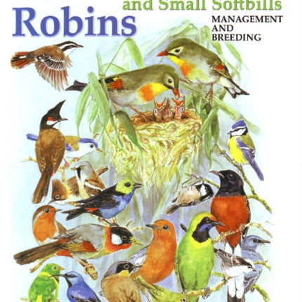 Pekin Robins  Small Softbills Management