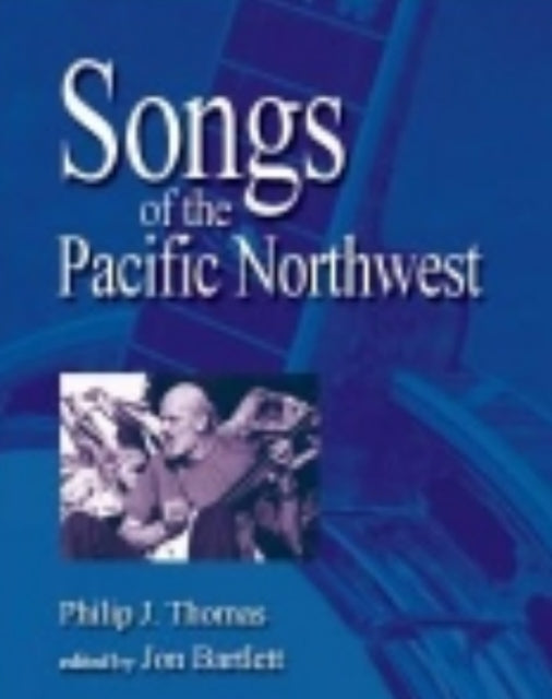 Songs of the Pacific Northwest