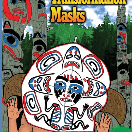 Transformation Masks - Coloring Book