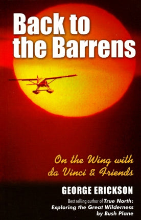 Back to the Barrens: On the Wing with da Vinci & Friends