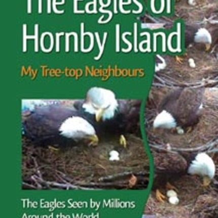 Eagles of Hornby Island: My Tree-top Neighbours