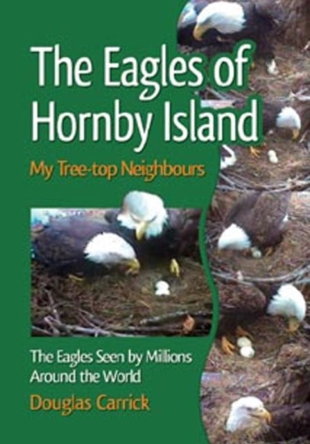 Eagles of Hornby Island: My Tree-top Neighbours