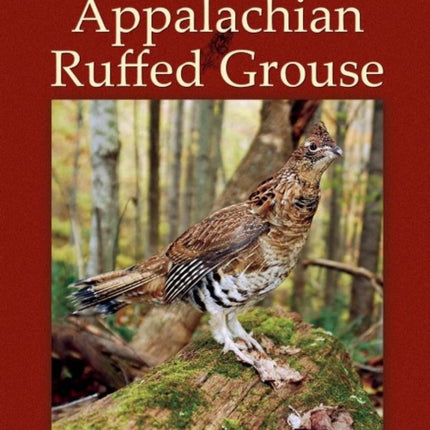 Appalachian Ruffed Grouse