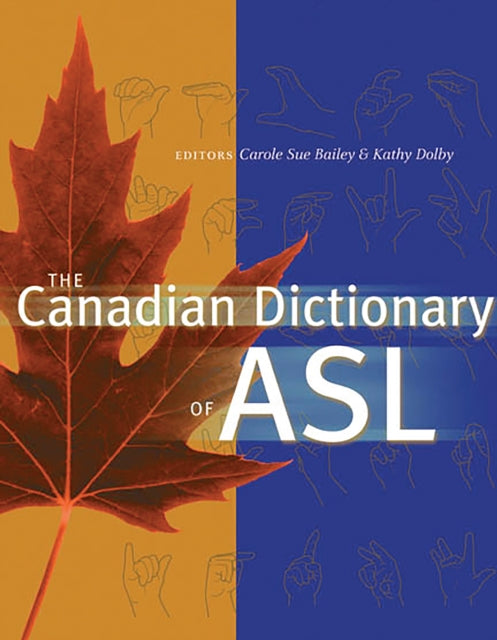 The Canadian Dictionary of ASL