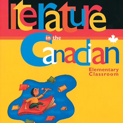 Learning with Literature in the Canadian Elementary Classroom