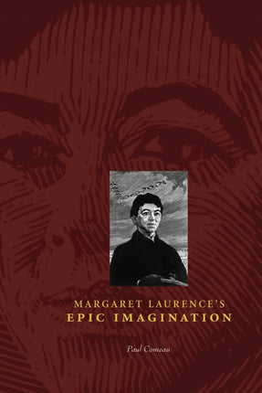 Margaret Laurences Epic Imagination