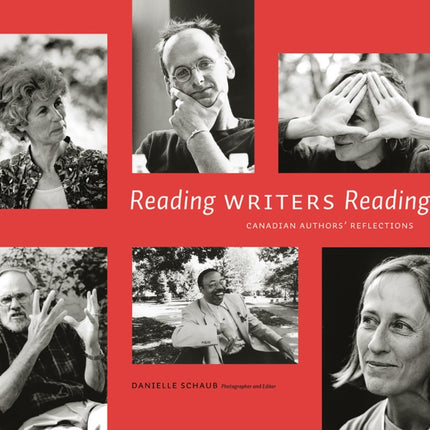 Reading Writers Reading: Canadian Authors' Reflections