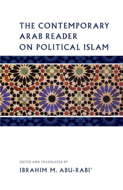 The Contemporary Arab Reader on Political Islam