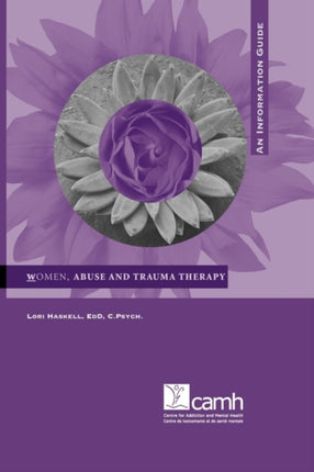 Women Abuse and Trauma Therapy An Information Guide Client Information Guide