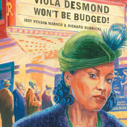 Viola Desmond Won't Be Budged /fxl