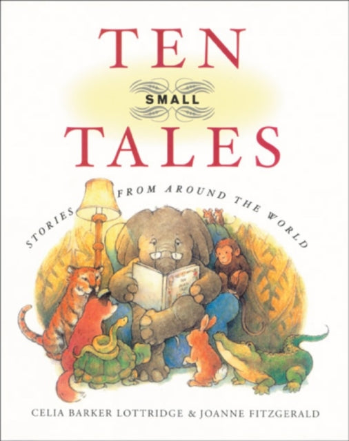 Ten Small Tales: Stories from Around the World