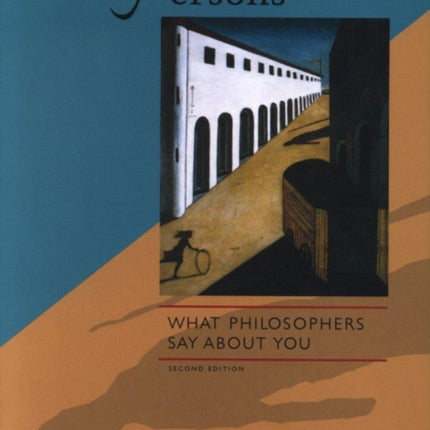Persons  What Philosophers Say about You