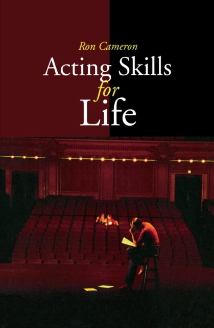 Acting Skills for Life: Third Edition