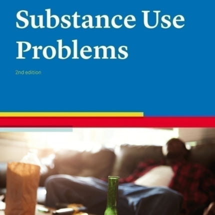 Substance Use Problems: 2016