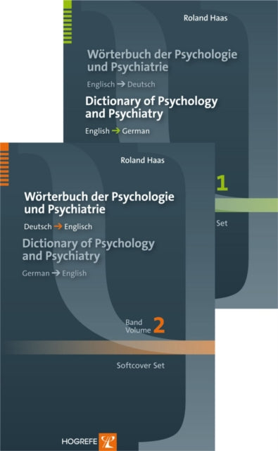 Woerterbuch Der Psychologie Und Psychiatrie / Dictionary of Psychology and Psychiatry: Softcover Set Edition (2 Volumes): English-German Volume 1,  German-English Volume 2