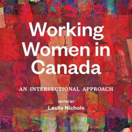 Working Women in Canada  An Intersectional Approach