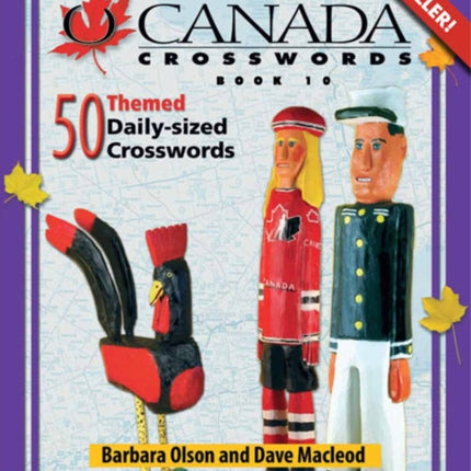 O Canada Crosswords Book 10: 50 Themed Daily-sized Crosswords