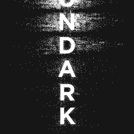 UNDARK An Oratorio