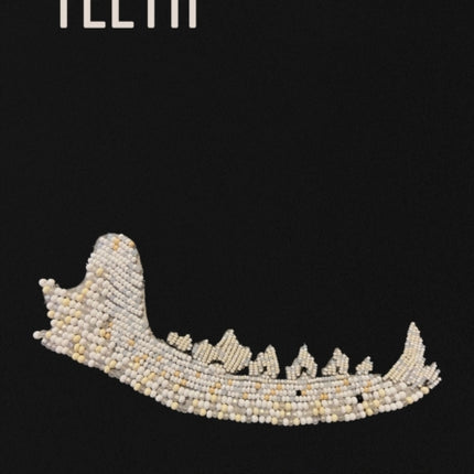 Teeth