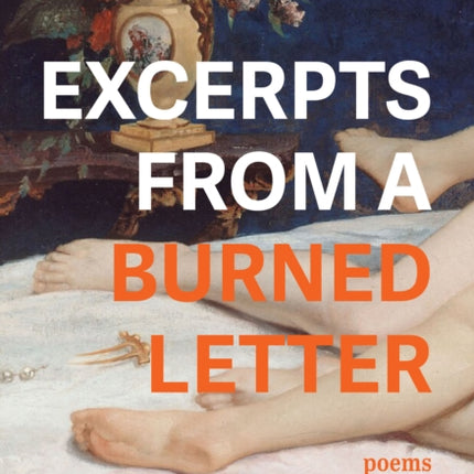 Excerpts from a Burned Letter
