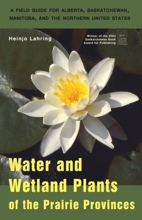 Water and Wetland Plants of the Prairie Provinces