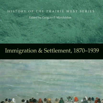 Immigration  Settlement 18701939