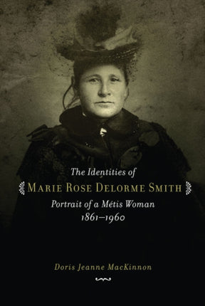 The Identities of Marie Rose Delorme Smith