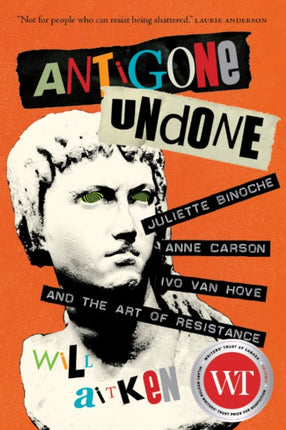 Antigone Undone