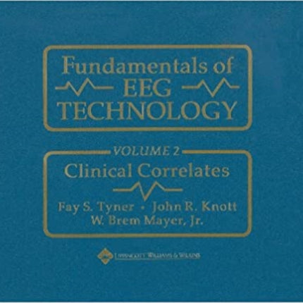 Fundamentals of EEG Technology: Vol. 2: Clinical Correlates