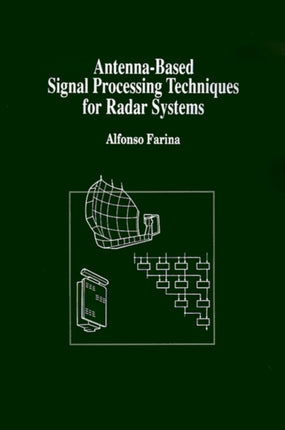 AntennaBased Signal Processing Techniques for Radar Systems Antennas  Propagation Library