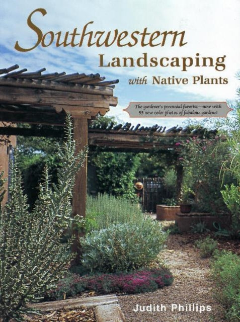 Southwestern Landscaping with Native Plants