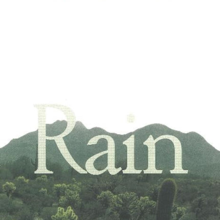 Rain: Native Expressions from the American Southwest