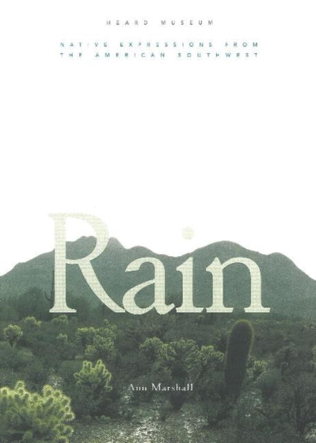 Rain: Native Expressions from the American Southwest