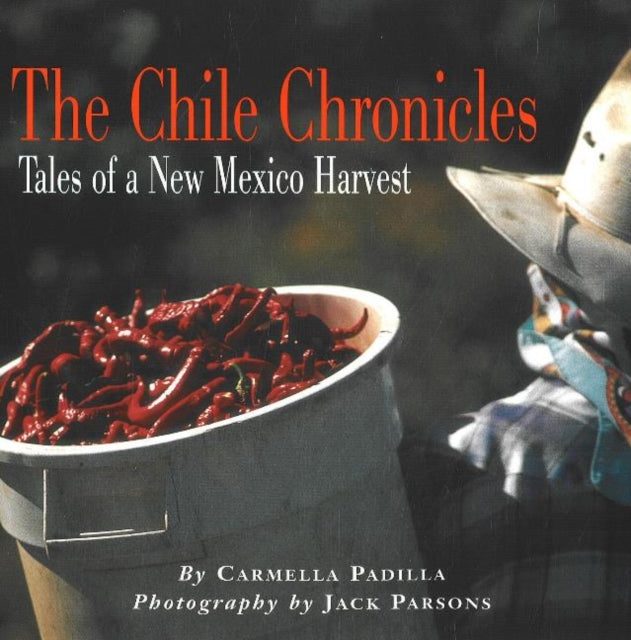 Chile Chronicles: Tales of a New Mexican Harvest