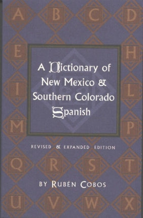 Dictionary of New Mexico & Southern Colorado Spanish