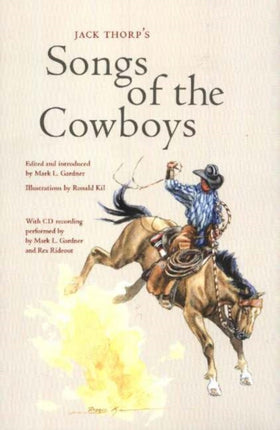 Jack Thorp's Songs of the Cowboys