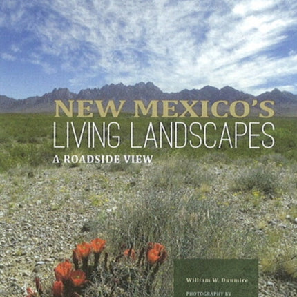 New Mexico's Living Landscapes: A Roadside View