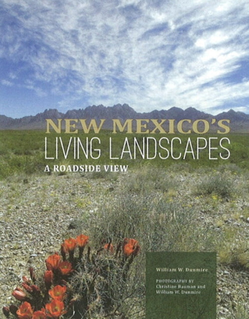 New Mexico's Living Landscapes: A Roadside View