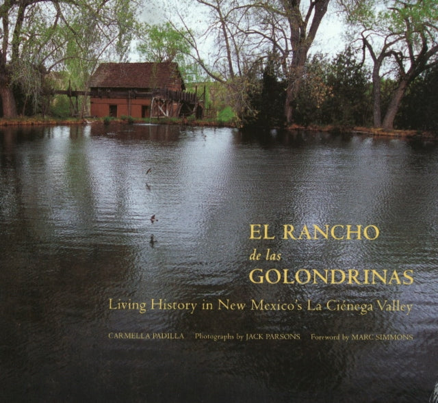 Rancho de las Golondrinas: Living History in New Mexico's La Ciénega Valley