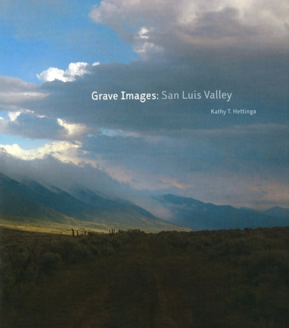 Grave Images: San Luis Valley