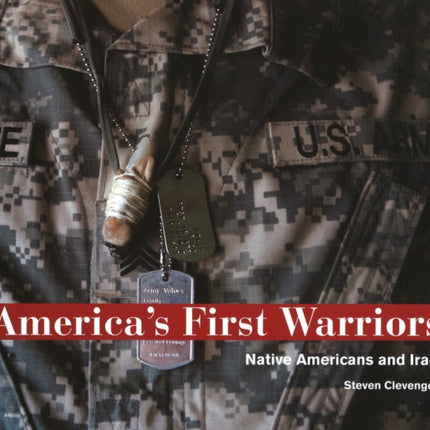 America's First Warriors: Native Americans & Iraq