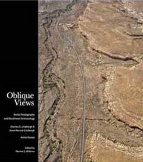 Oblique Views: Aerial Photography & Southwest Archaeology