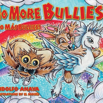 No More Bullies! / No Mas Bullies!: Owl in a Straw Hat 2