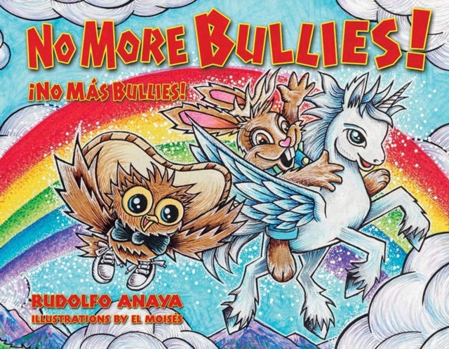 No More Bullies! / No Mas Bullies!: Owl in a Straw Hat 2