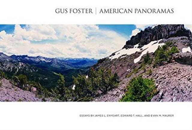 Gus Foster: American Panoramas