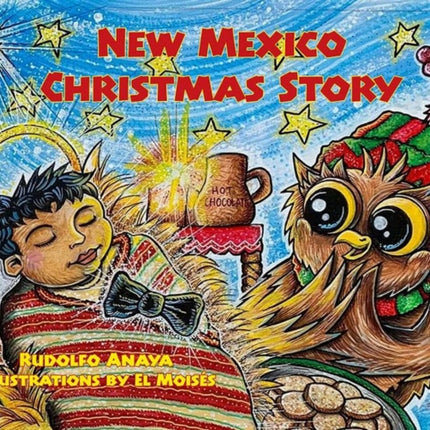 New Mexico Christmas Story: Owl in a Straw Hat 3