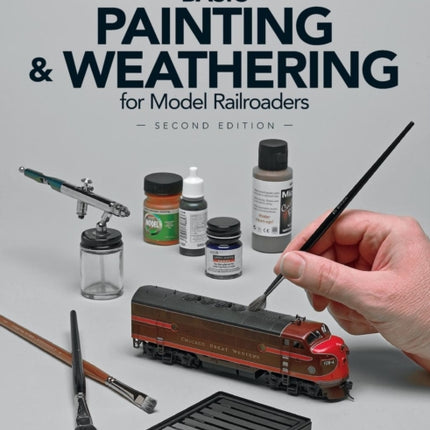 Basic Painting & Weathering for Model Railroaders