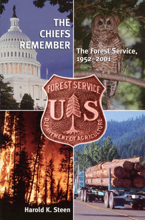 The Chiefs Remember The Forest Service 19522001