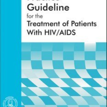 American Psychiatric Association Practice Guideline for the Treatment of Patients With HIVAIDS